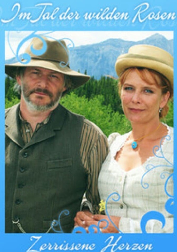 Im Tal der wilden Rosen Zerrissene